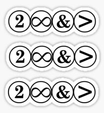 To Infinity and... Sticker