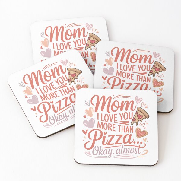 Item preview, Funny I Love You Mom Quote, For Pizza Lover designed and sold by graphic-genie.