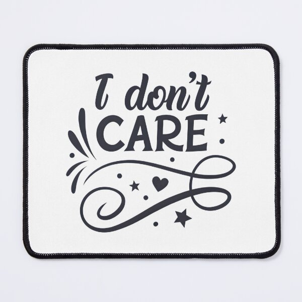 Item preview, I don't care designed and sold by trendspatterns.