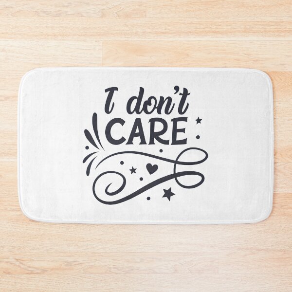 Item preview, I don't care designed and sold by trendspatterns.
