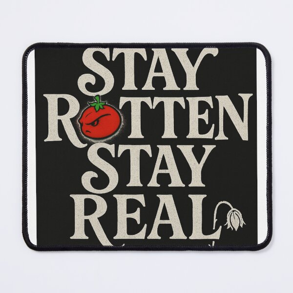 Item preview, Stay Rotten Stay Real - Vintage Grunge Aesthetic Typoghraphy designed and sold by Bad Tomato.