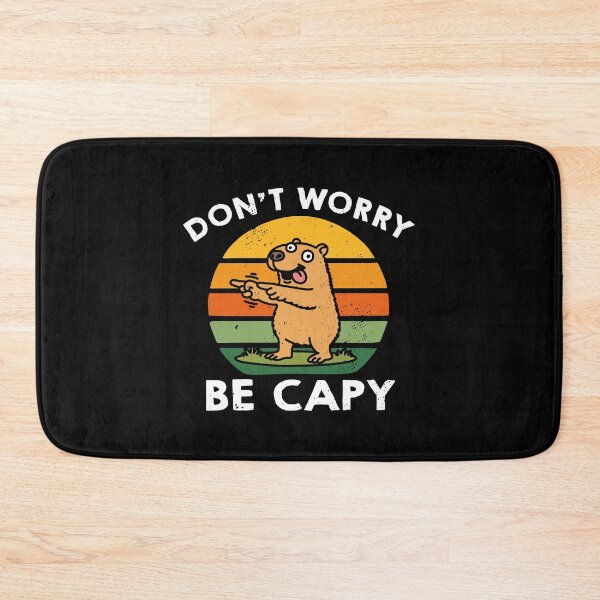 Item preview, Don’t Worry Be Capy designed and sold by NQArtist.