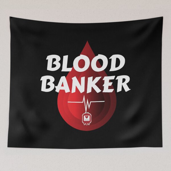 Item preview, Blood Banker Funny designed and sold by cercatrova.