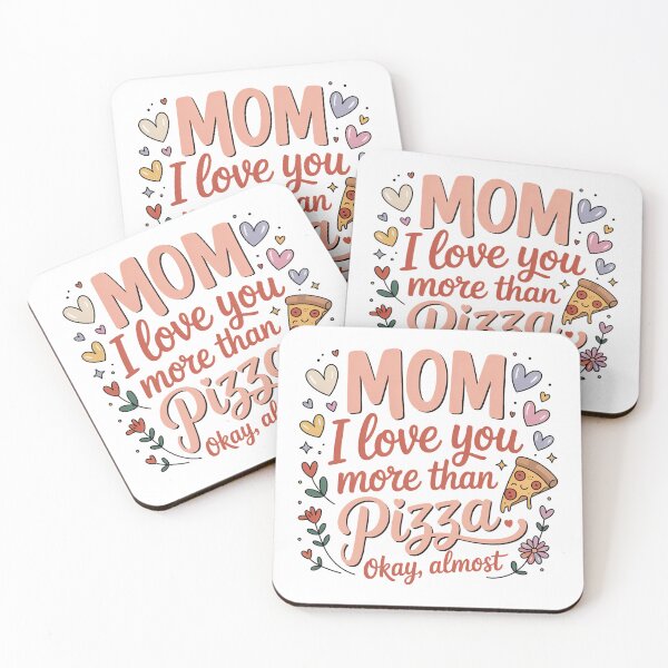 Item preview, Funny I Love You Mom Quote, For Pizza Lover designed and sold by graphic-genie.