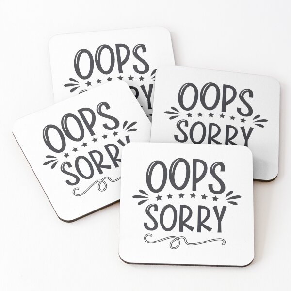 Item preview, Oops sorry designed and sold by trendspatterns.