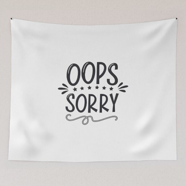 Item preview, Oops sorry designed and sold by trendspatterns.