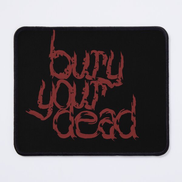 Item preview, Bury Your Dead Text Red designed and sold by saripsis.