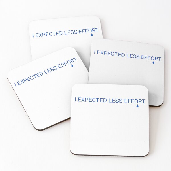 Item preview, I Expected Less Effort Shirt – Sarcastic Adulting Humor designed and sold by Blvckplatinum.