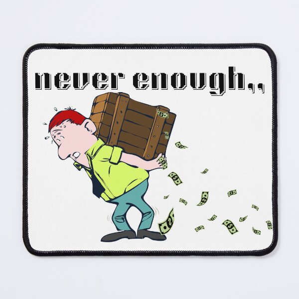 Item preview, Never enough designed and sold by LibrasArts.