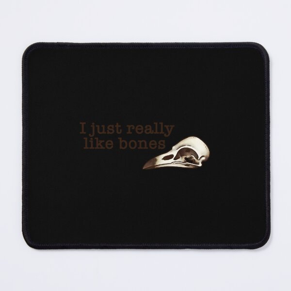 Item preview, I Just Really Like Bones designed and sold by bunomihpgr99.