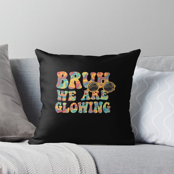 Item preview, Psychedelic Bruh We Are Glowing designed and sold by PopStars1993.
