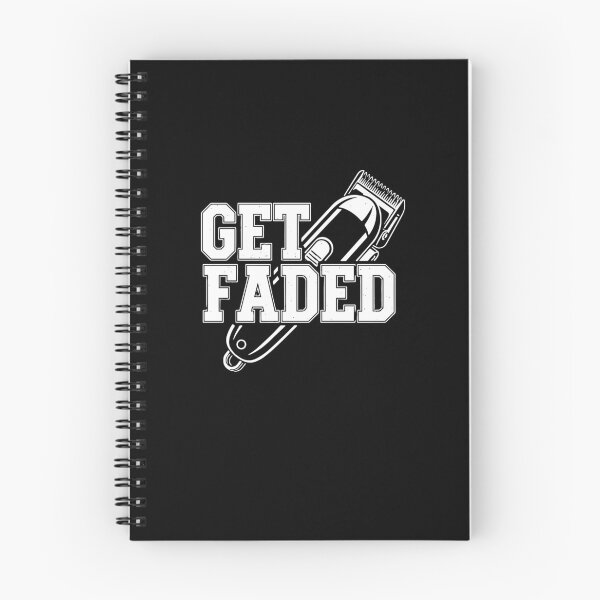 Item preview, Classic Get Faded Barber Quote designed and sold by PopStars1993.