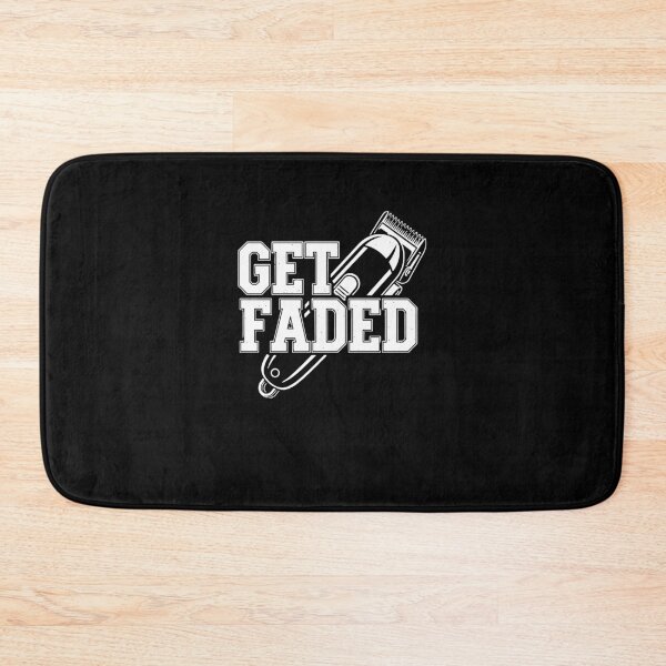 Item preview, Classic Get Faded Barber Quote designed and sold by PopStars1993.