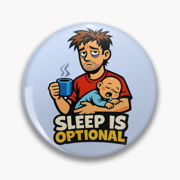 Item preview, Sleep Is Optional Funny Dad Design – New Dad Exhausted Father Humor designed and sold by MirAgency.