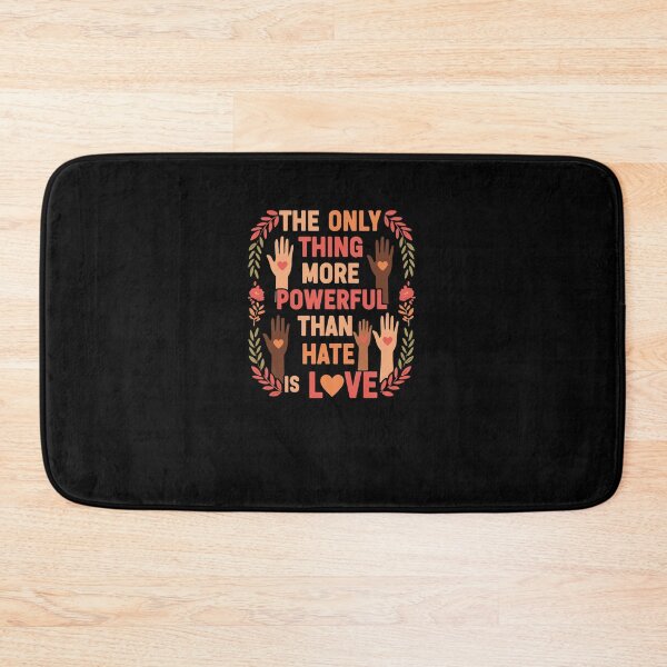 Item preview, The Only Thing More Powerful Than Hate is Love designed and sold by PopStars1993.