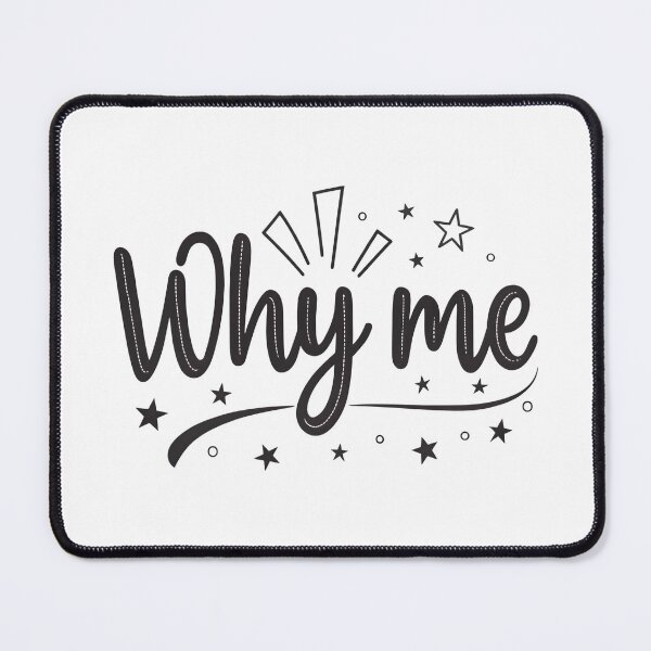 Item preview, Why me designed and sold by trendspatterns.