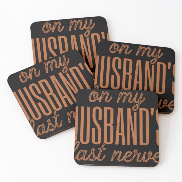 Item preview, On My Husbands Last Nerve Funny Wife designed and sold by AdyKurniawan.