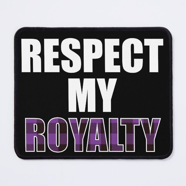 Item preview, Respect My Royalty designed and sold by RoyalLuxuryApp.