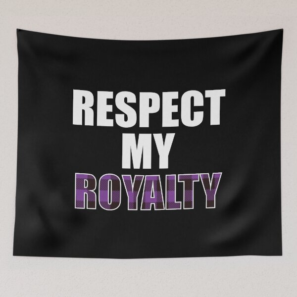 Item preview, Respect My Royalty designed and sold by RoyalLuxuryApp.