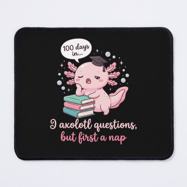 Item preview, 100 Days In Axolotl Questions Funny Student designed and sold by AdyKurniawan.