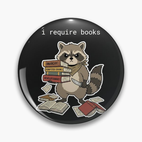 Item preview, I Require Books Feral Raccoon designed and sold by AdyKurniawan.