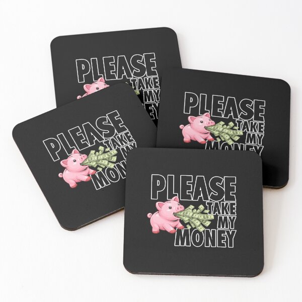 Item preview, Please, Take My Money designed and sold by MissFreya.