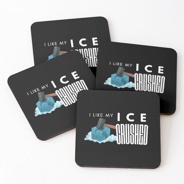 Item preview, I like my ice crushed designed and sold by Mel Siva.