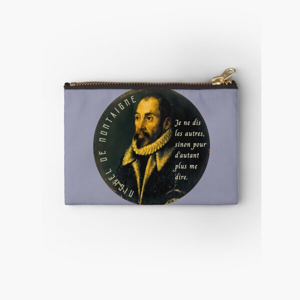 Item preview, Montaigne quote: Je ne dis les autres, sinon pour d'autant plus me dire. designed and sold by artbleed.