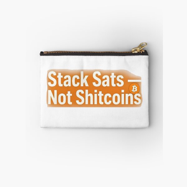 Item preview, Stack Sats Not Shitcoins Crypto Statement designed and sold by Marc Alexander Kunze.