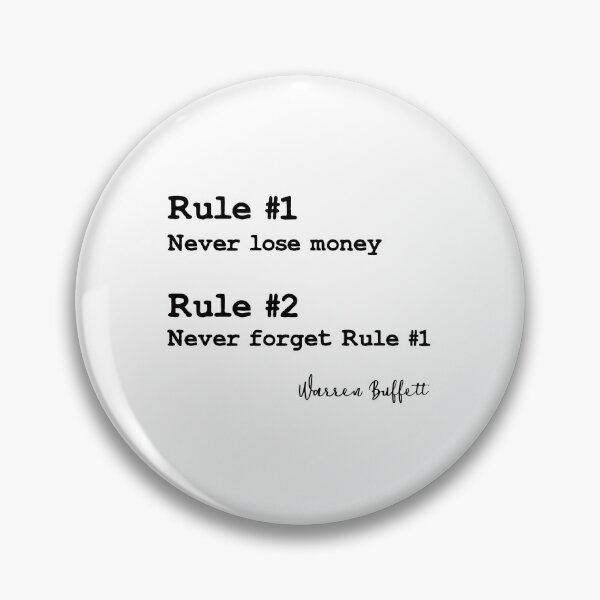 Item preview, Rule No.1: Never lose money. Rule No.2: Never forget rule No.1. – Warren Buffett designed and sold by corbrand.