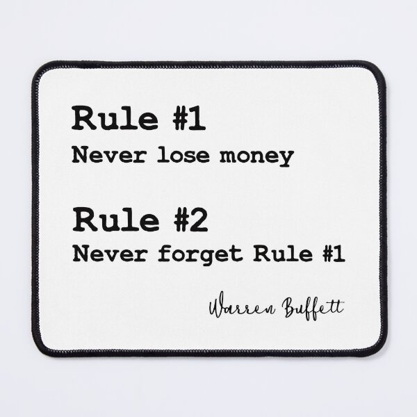Item preview, Rule No.1: Never lose money. Rule No.2: Never forget rule No.1. – Warren Buffett designed and sold by corbrand.