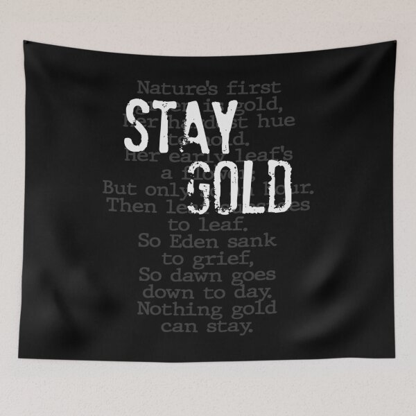 Item preview, Nothing Gold Can Stay Poem designed and sold by qrfwhislu5.