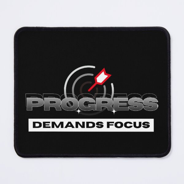 Item preview, Progress Demands Focus Quote designed and sold by Thinkora.