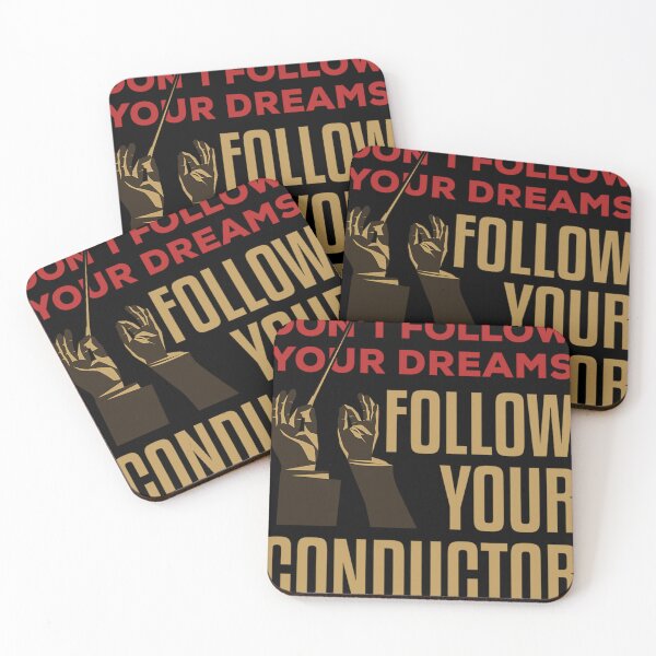 Item preview, Don'T Follow Your Dreams Follow Your Conductor designed and sold by tshirtartwork.