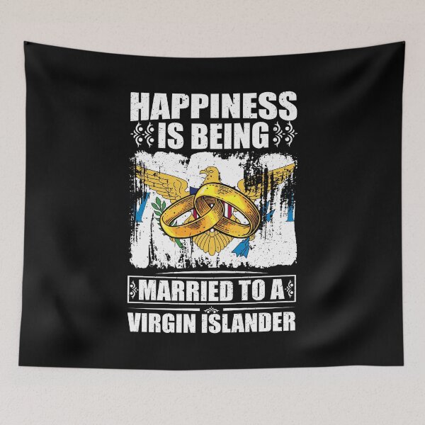 Item preview, Happiness Is Being Married To A Virgin Islander designed and sold by GabbyKash.