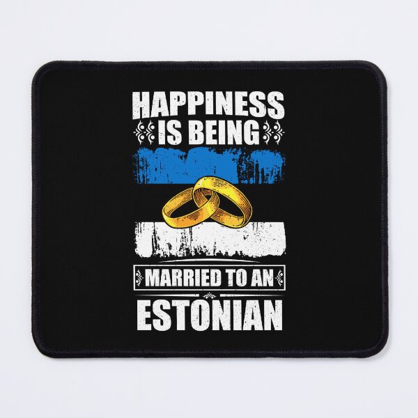 Item preview, Happiness Is Being Married To An Estonian  designed and sold by GabbyKash.