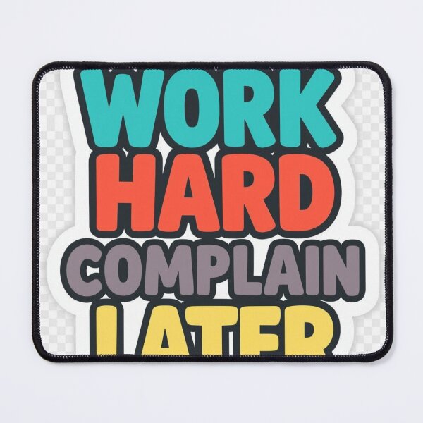Item preview, Work Hard Complain Later Funny Motivational Quote Shirt, Hustle Mindset Typography Design designed and sold by guchieworldcollection.
