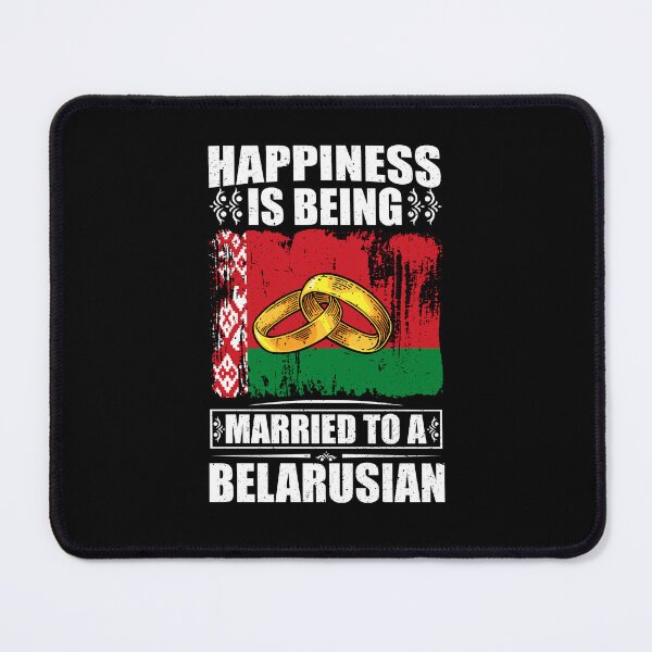 Item preview, Happiness Is Being Married To A Belarusian designed and sold by GabbyKash.