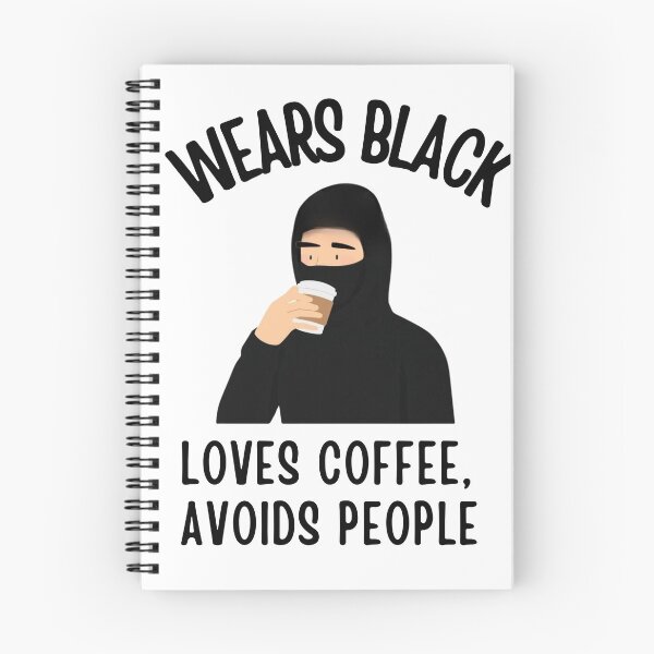 Item preview, Wears Black Drinks Coffee Avoids People, Black Humor  designed and sold by sz0g0.