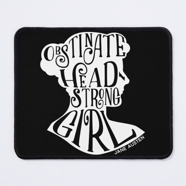 Item preview, Obstinate Headstrong Girl Pride And Prejudice Jane Austen Quote Design designed and sold by Paul-Vault.