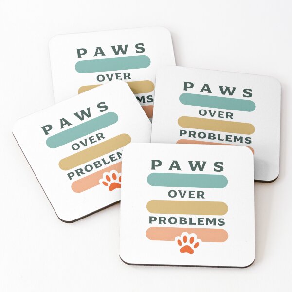 Item preview, Paws Over Problems – Funny Dog Lover Motivational Quote designed and sold by FeelFreeStore.