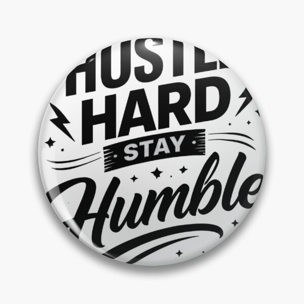 Item preview, Hustle Hard, Stay Humble designed and sold by harispatel62.