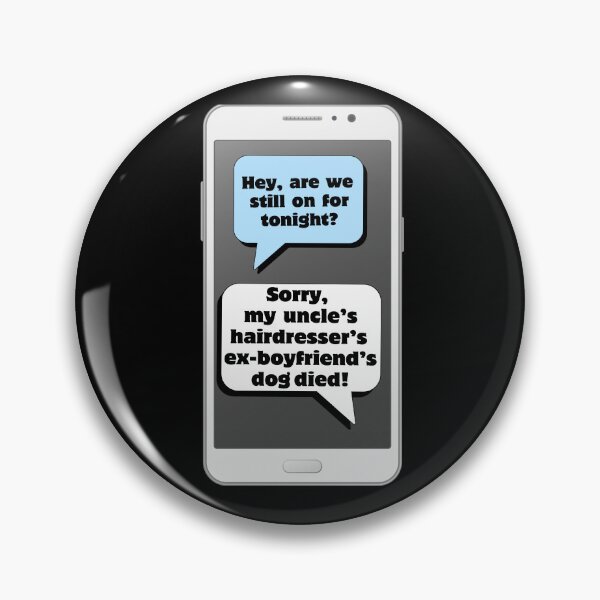 Item preview, Funny Lame Excuse Introvert Humor Text Message Meme designed and sold by Artography Designs.