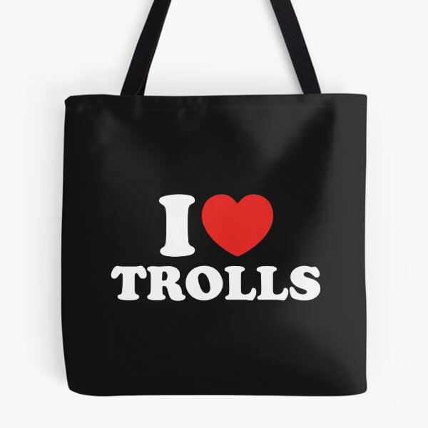 Item preview, I Love Trolls designed and sold by shitpostee.