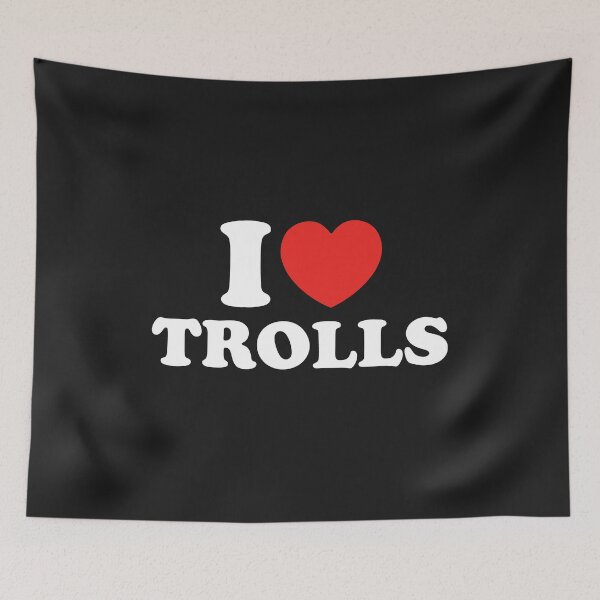 Item preview, I Love Trolls designed and sold by shitpostee.
