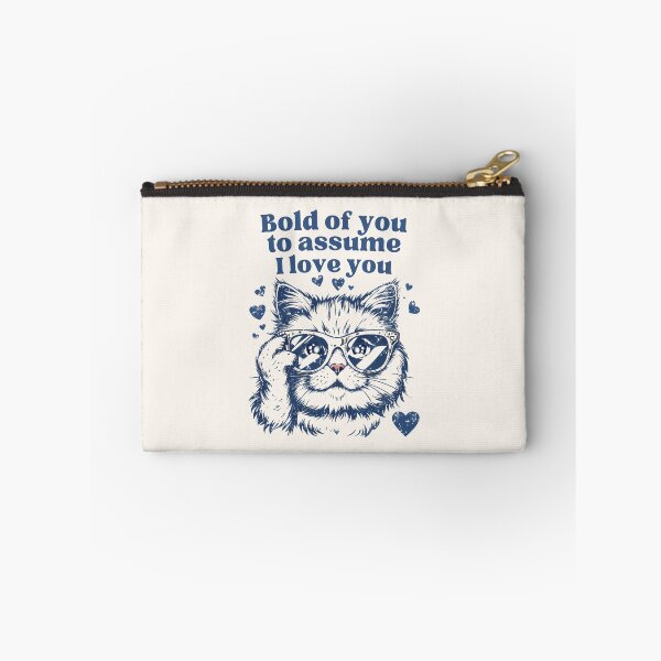 Item preview, Funny Love Quote- Bold Of You To Assume I Love You designed and sold by DemureArtsy.