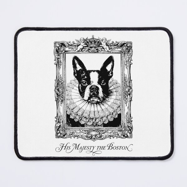 Item preview, His Royal Highness - Boston Terrier Dog designed and sold by bapupa.