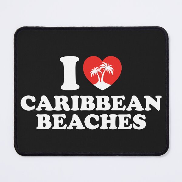 Item preview, I Love Caribbean Beaches designed and sold by shitpostee.