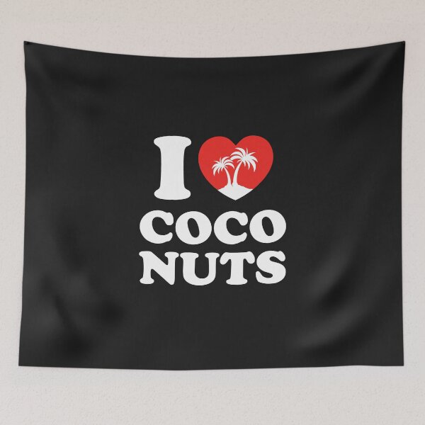 Item preview, I Love Coco Nuts designed and sold by shitpostee.