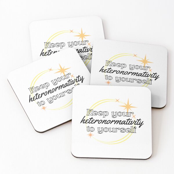 Item preview, Keep Your Heteronormativity to Yourself designed and sold by GeoGoose.